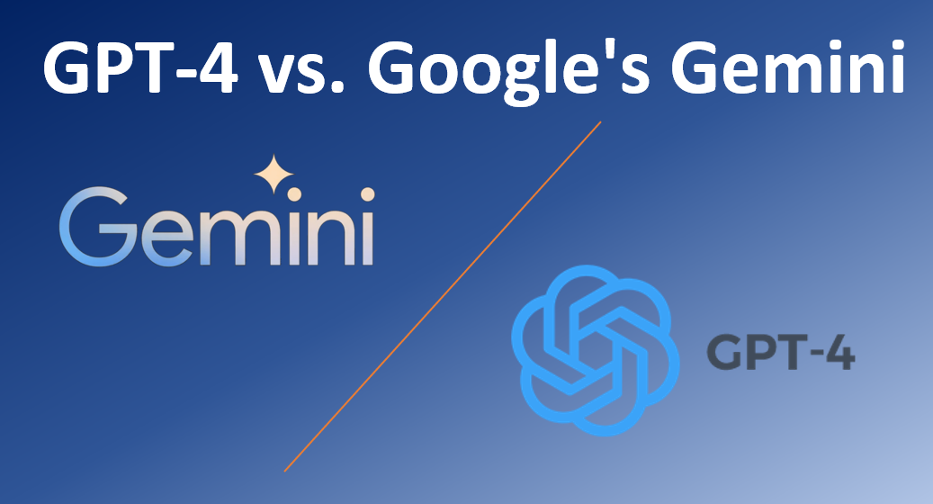 AI Showdown GPT-4 vs Google Gemini GPT-4 vs Gemini