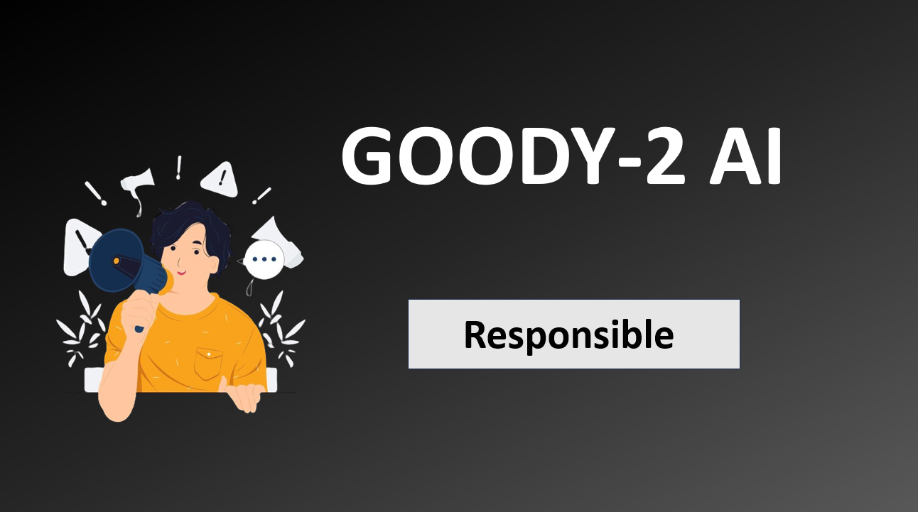 Goody-2 Unveiled: The Chatbot Too Ethical to Chat About Anything