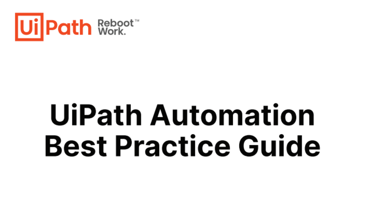 UiPath Automation Best Practice Guide